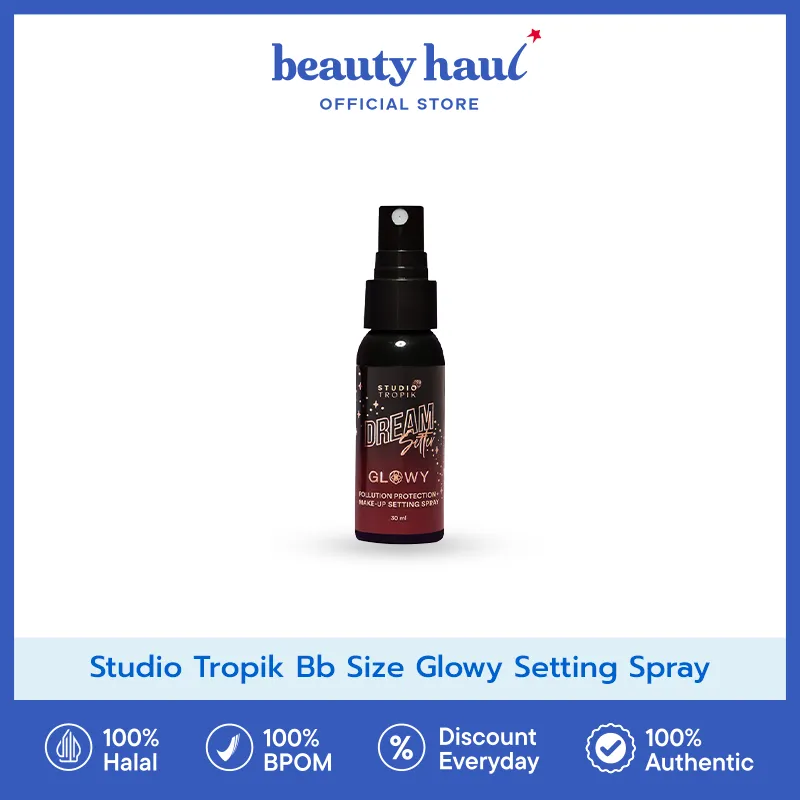 STUDIO TROPIK BB Size DreamSetter Glowy: Make-up Setting Spray with Pollution Protection 30ml - Setting Spray Travel Size, Spray Makeup Tahan Lama dan Anti Polusi