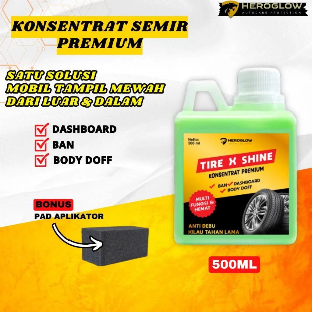 Heroglow Semir Ban Motor Mobil Premium Untuk Dashboard Body Doff Trim Plastik Tire Dressing