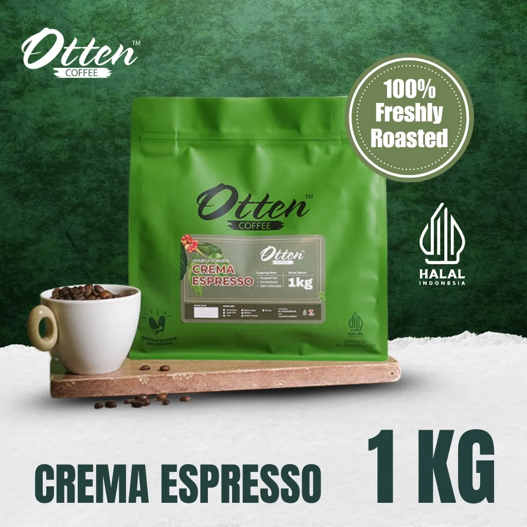Kopi Crema Espresso 1kg - Biji / Bubuk Kopi Komersial House Blend Arabica / Arabika Robusta Otten Coffee Commercial Roasted Beans - Best Seller Commercial Blend