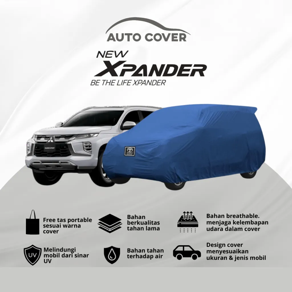 Autocover Cover Mobil Mitsubishi Xpander Expander X-pander Body Car  Premium Rocky Superior Semi Outdoor Extreme Full Outdoor Polos Strip 1 2 Mantel Sarung Selimut Tutup Penutup Jas Hujan  Body Mobil Car Waterproof