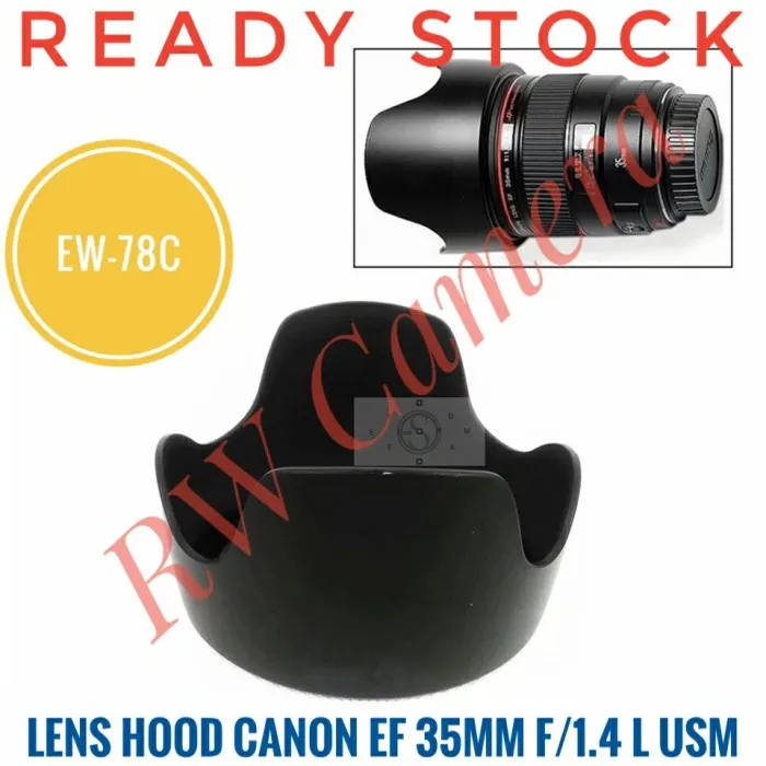 Lens Hood EW78C Lensa Canon 35mm F1.4 L USM Mark 1 35 mm F 1.4 EW-78C