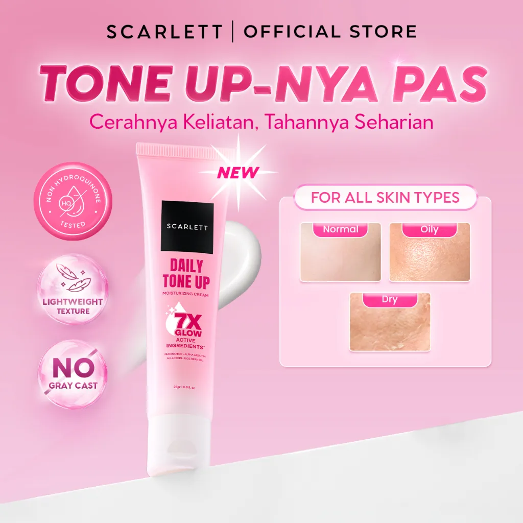 New! Scarlett Daily Tone Up Moisturizing Cream - Tone Up Cream Krim Pencerah Mencerahkan Wajah Instant Tone Up Instant Glowing Day Cream Moisturizer Pelembap - 7X Glow Actives 2x Instant Brightening Niacinamide, Alpha Arbutin, Allantoin, Rice Bran Oil, Te
