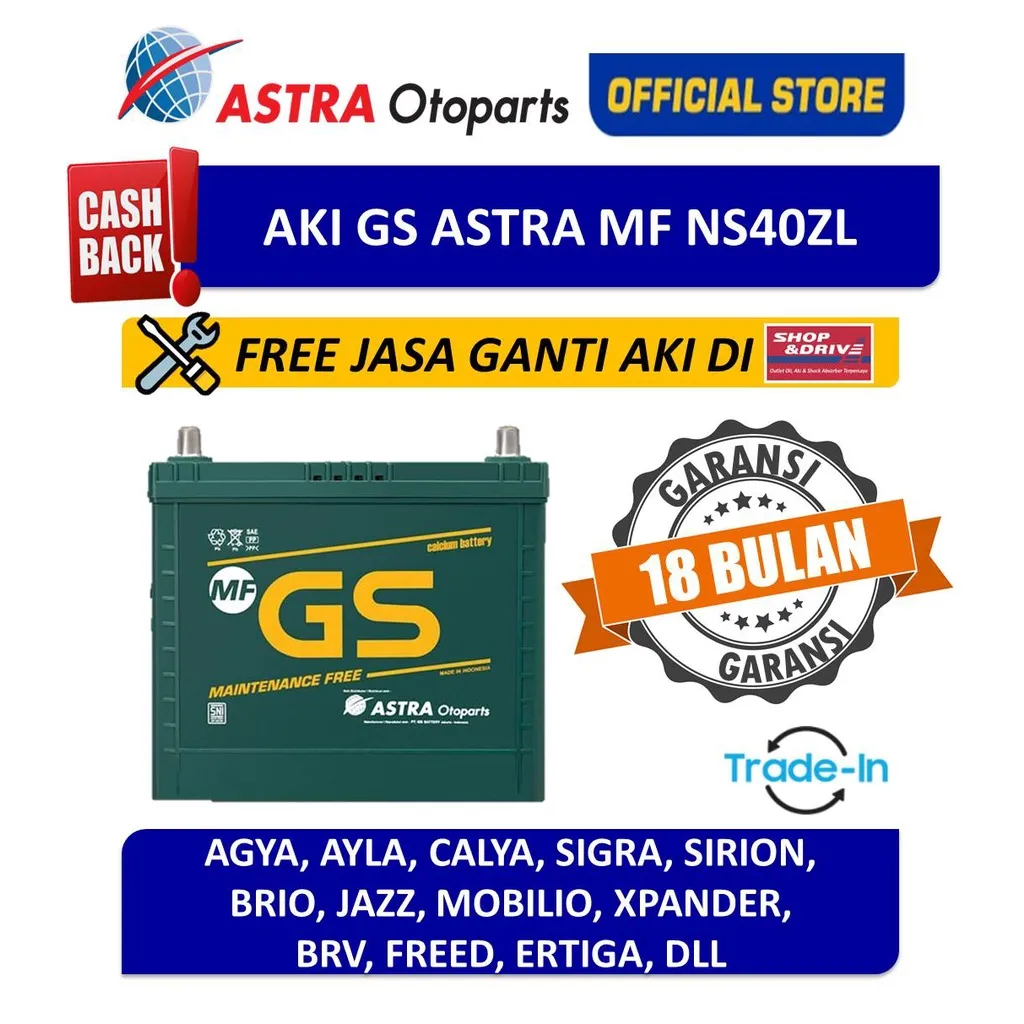 VOUCHER Aki Mobil GS ASTRA MF NS40ZL Alya, Sigra, Brio, Mobilio + Free Jasa Ganti