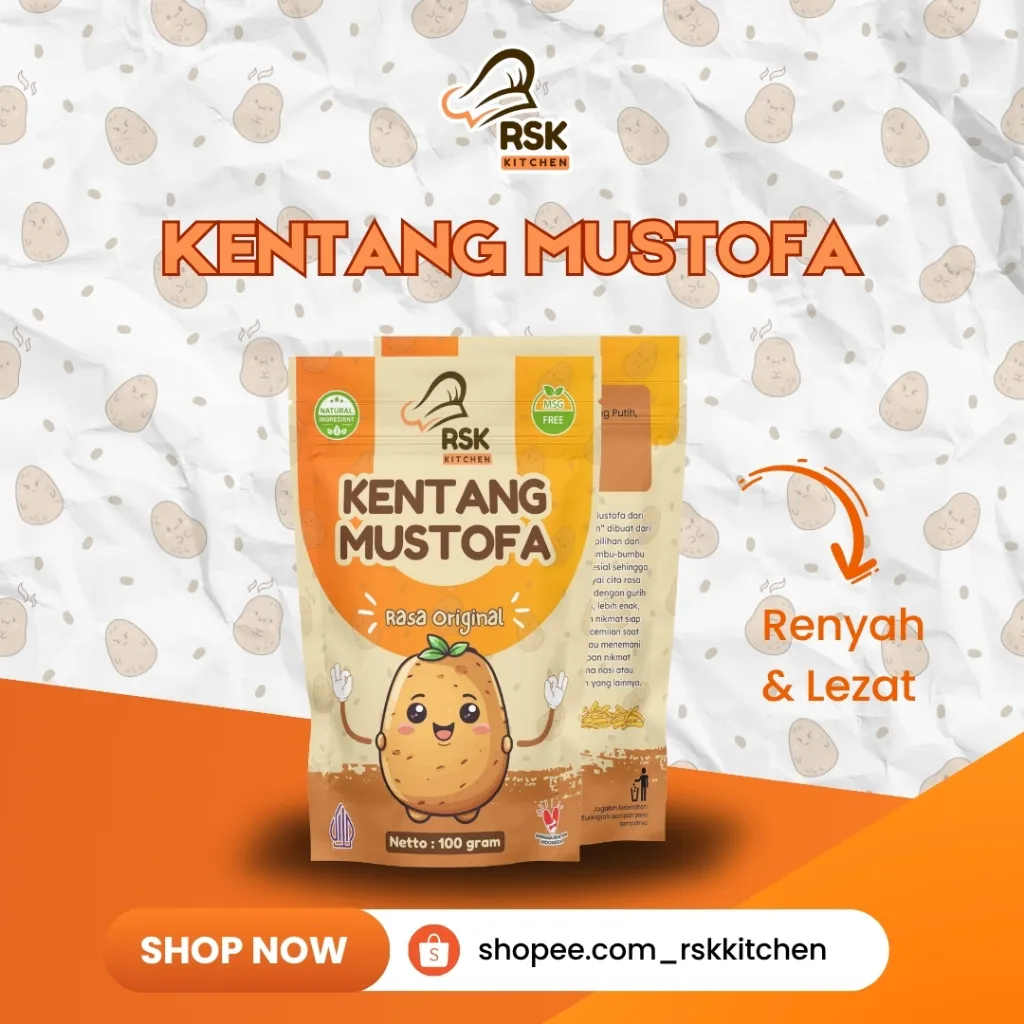 RSK Kitchen Kentang Mustofa Goreng Original RSK Kitchen Renyah Premium