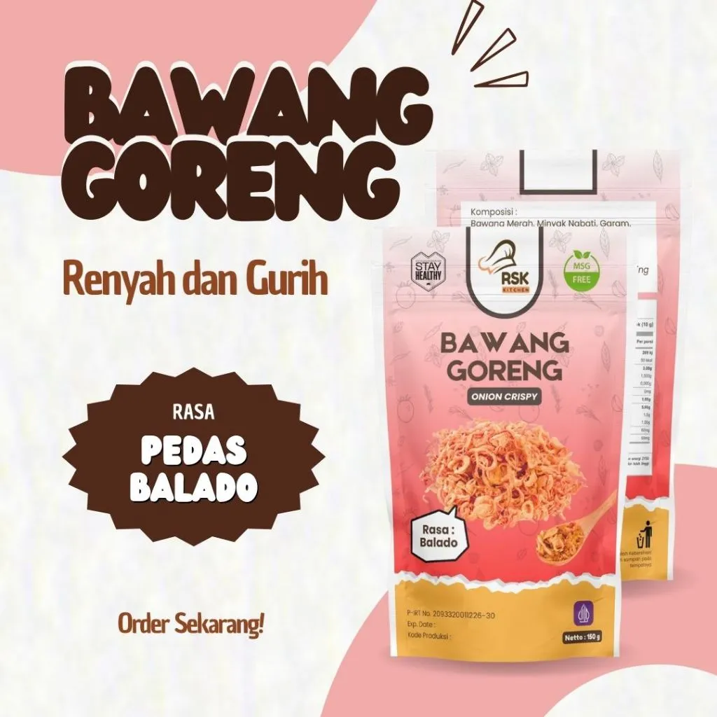 RSK Kitchen Bawang Goreng Original Renyah Fresh Rasa Balado