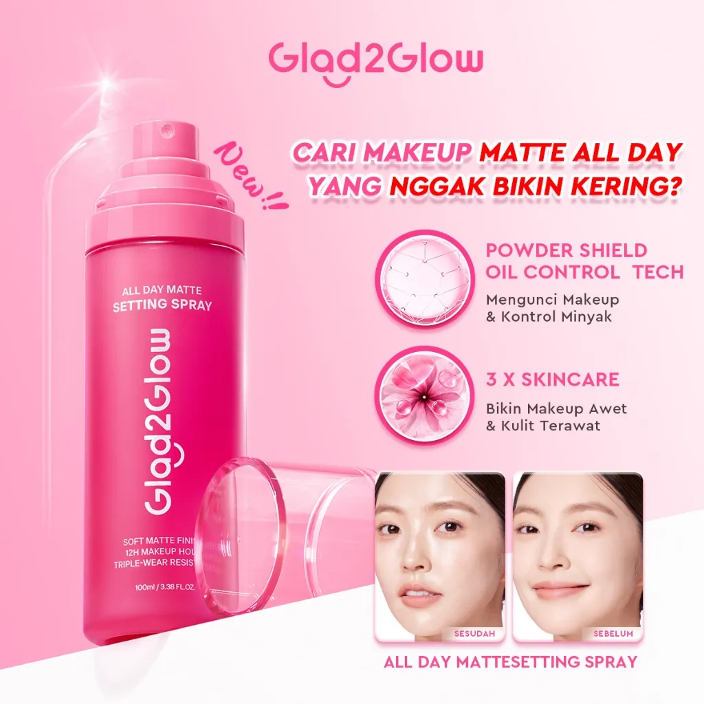 [Produk Baru Viral]Glad2Glow All Day Matte Setting Spray Make up Flawless | 12H Tahan Lama | Soft Matte Finish | Powder Shield Oil Control Tech | Kontrol Minyak | Skin tint & Lip serum Set | g2g Glad2Glow Official Store