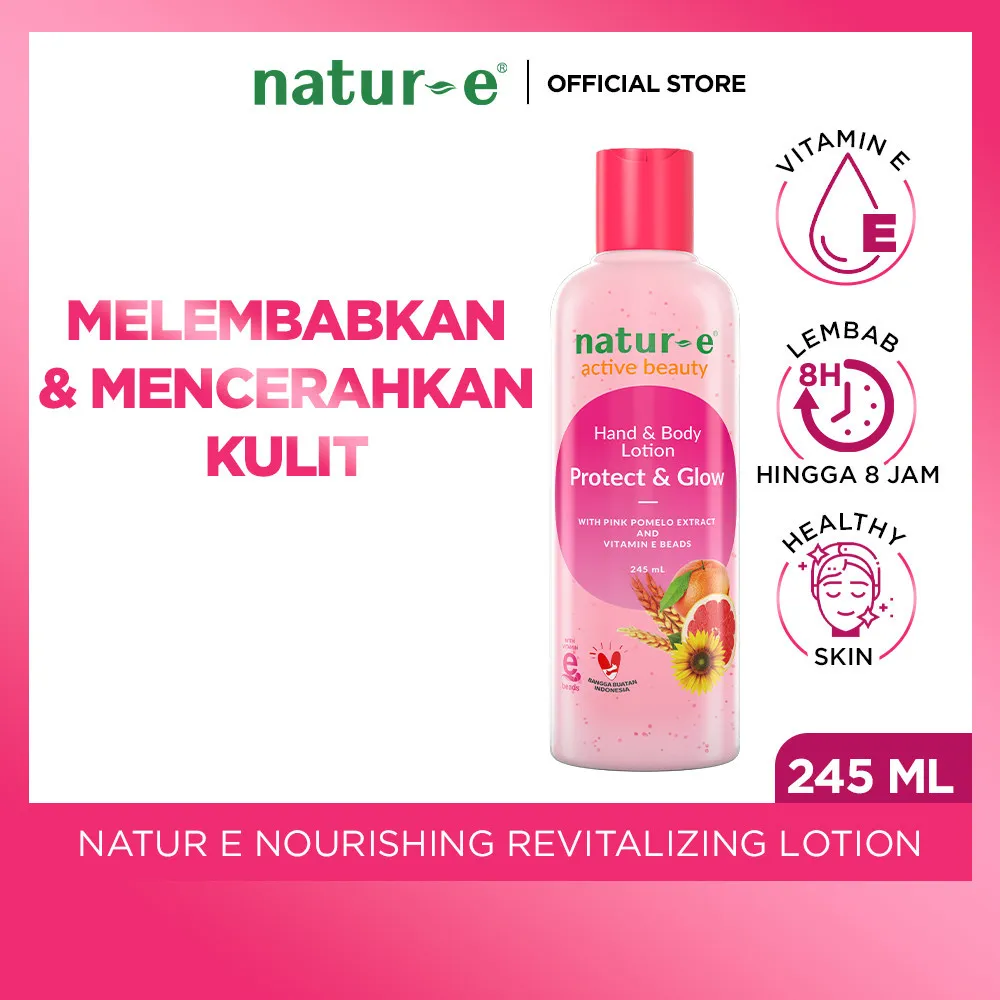 [ISI LEBIH BANYAK] Natur-E Active Beauty Hand & Body Lotion Protect & Glow 245ml - Kulit Kering Kusam| Vitamin E dan Ekstrak Pomelo| Melembabkan Menutrisi Mencerahkan | Wangi Segar Tahan Lama | Mudah Meresap | UV Protection | Brightening Lotion