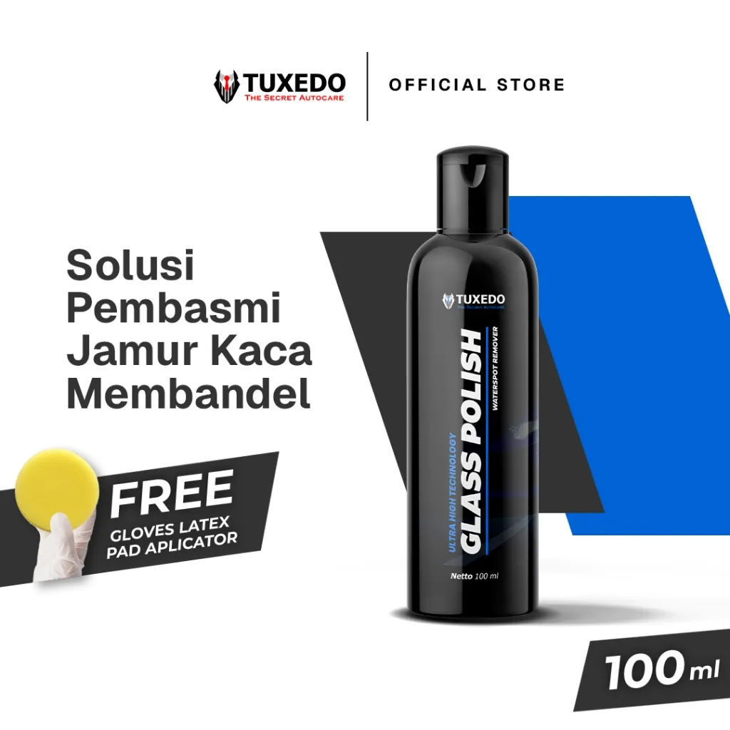 Tuxedo Autocare - Glass Polish (Membuat Kaca Kendaraan Tampak Jernih Dan Bebas Jamur)