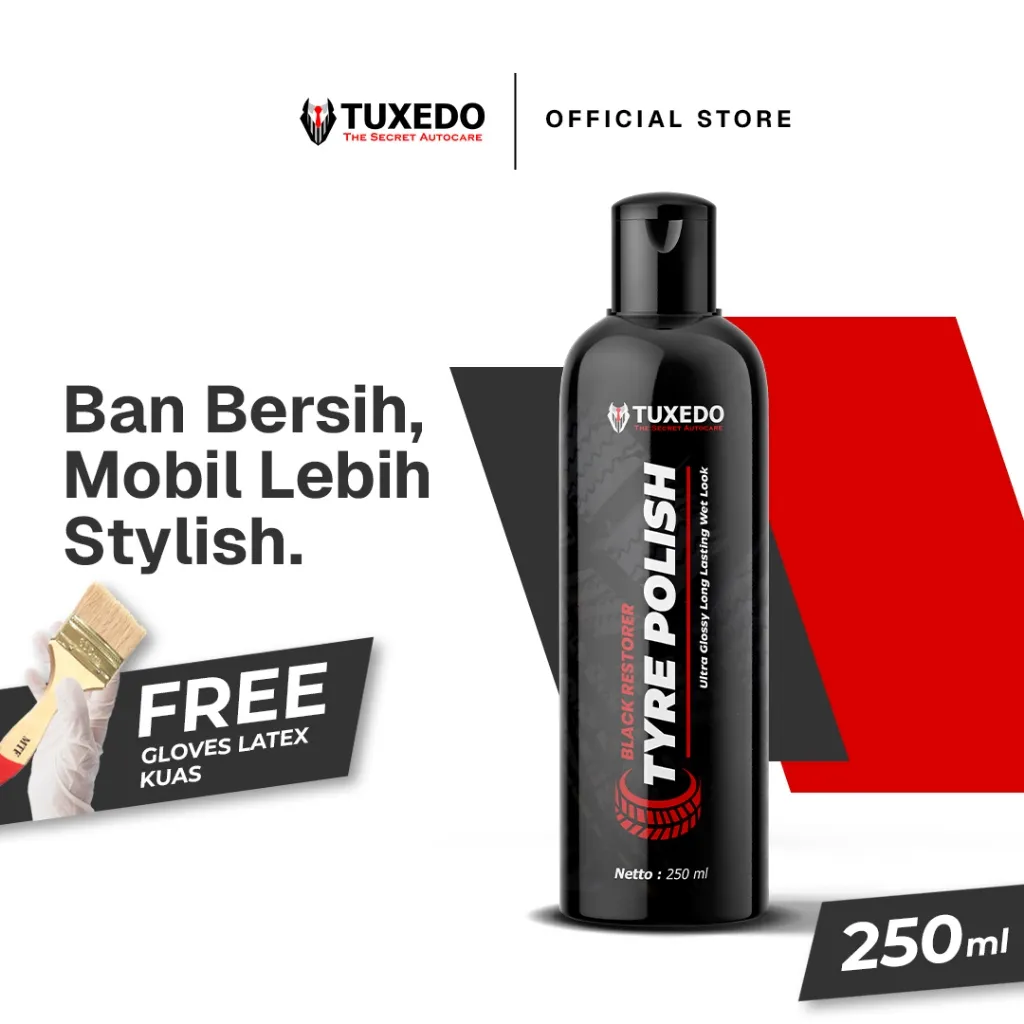 Tuxedo Autocare - Tyre Polish - Penghitam Ban Motor & Mobil - 250ml (Ban Tampak Mengkilat Natural)