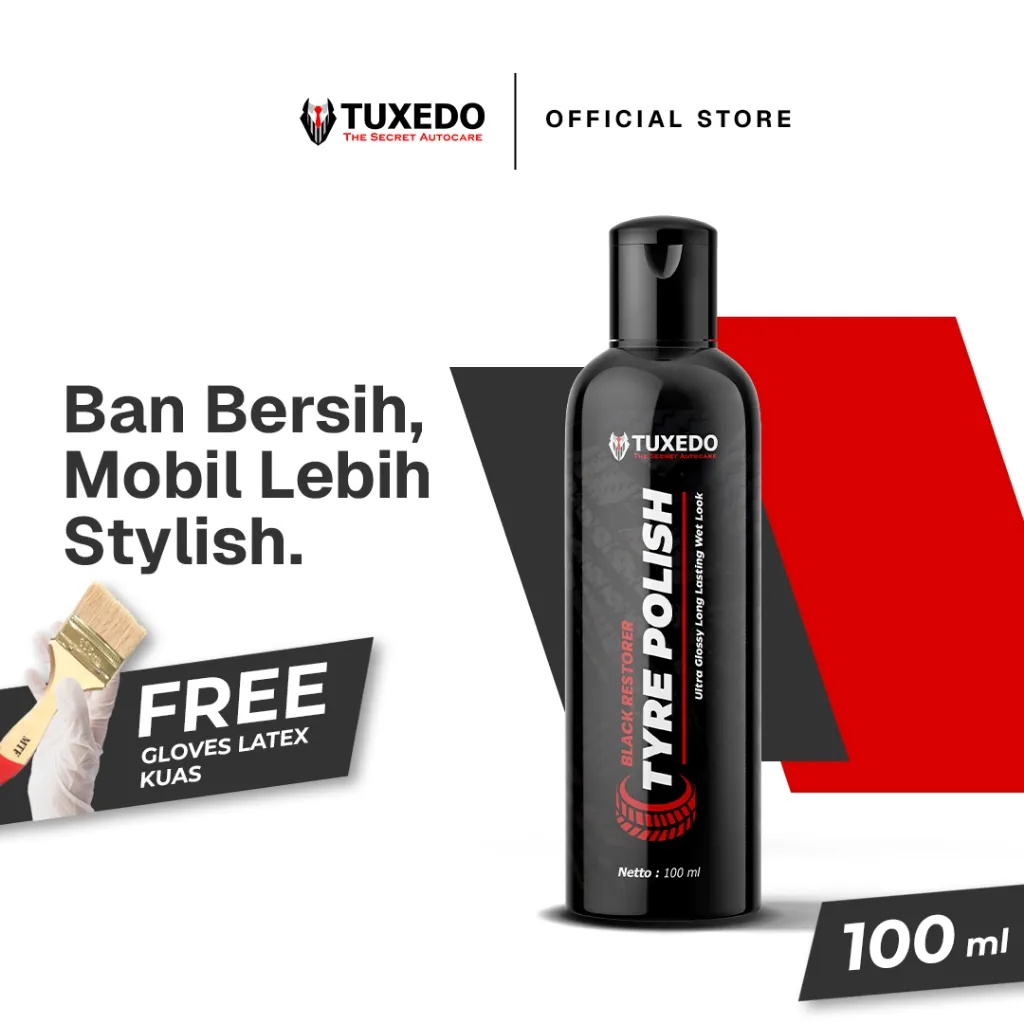 Tuxedo Autocare - Tyre Polish - Penghitam Ban Motor & Mobil - 100ml (Ban Tampak Mengkilat Natural)