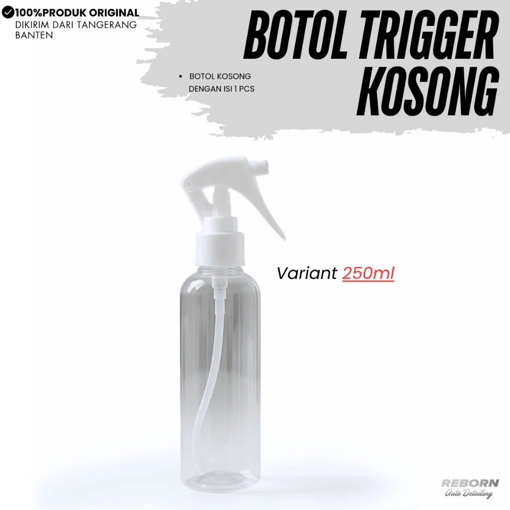 REBORN - Botol Spray Trigger 250ML Bening Tebal Original