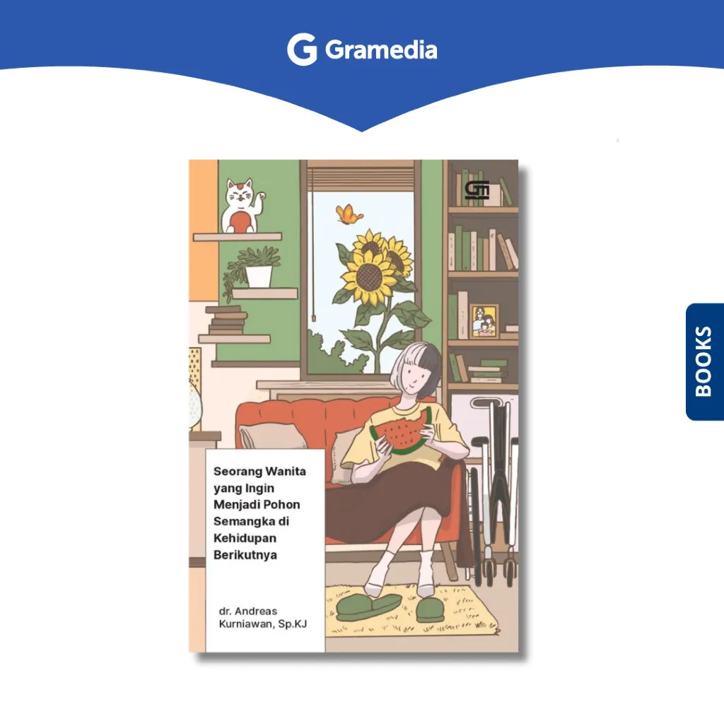 Gramedia Depok - Seorang Wanita yang Ingin Menjadi Pohon Semangka di Kehidupan Berikutnya (Cover Best Seller)