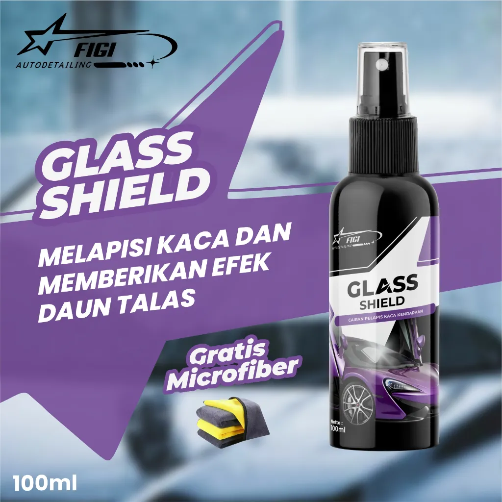 Figi Glass Shield Efek Daun Talas Pada kaca Kendaraan 100ml