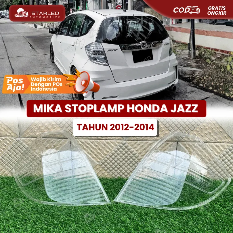 MIKA STOPLAMP HONDA JAZZ GE8 RS MIKA LAMPU BELAKANG CLEAR BENING