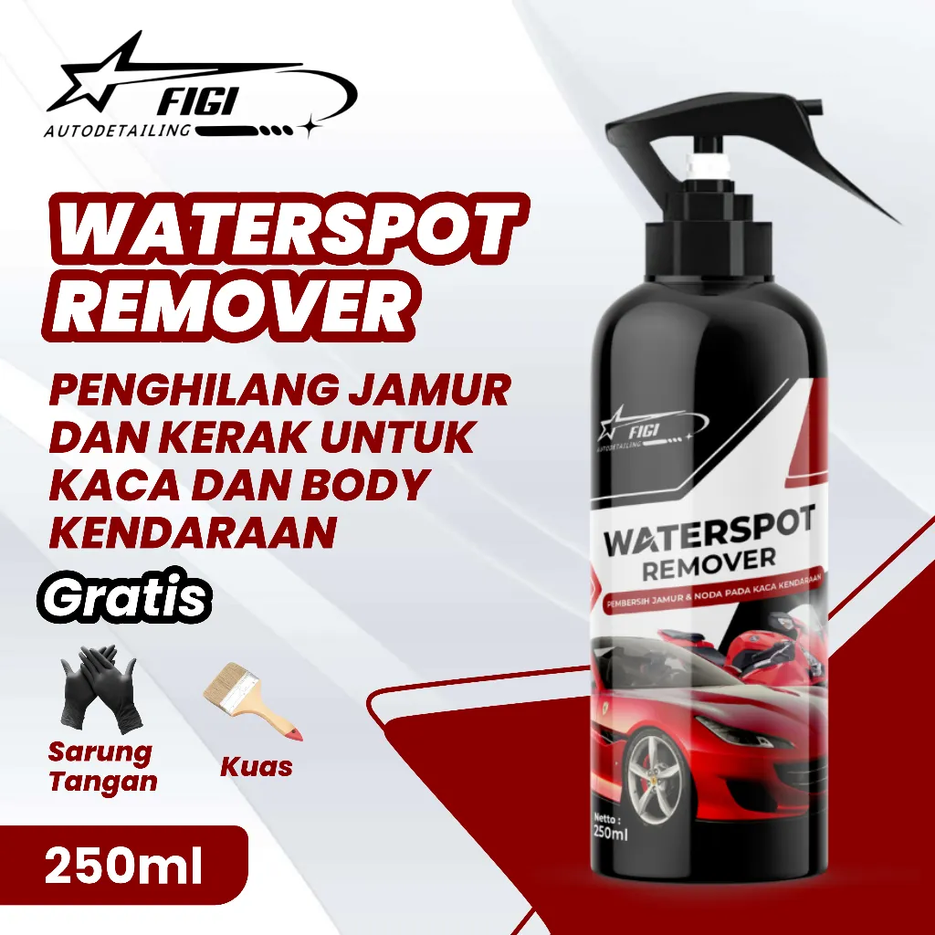 Figi Waterspot Remover Pembersih jamur kaca Mobil dan Kerak Body Ampuh 250ML