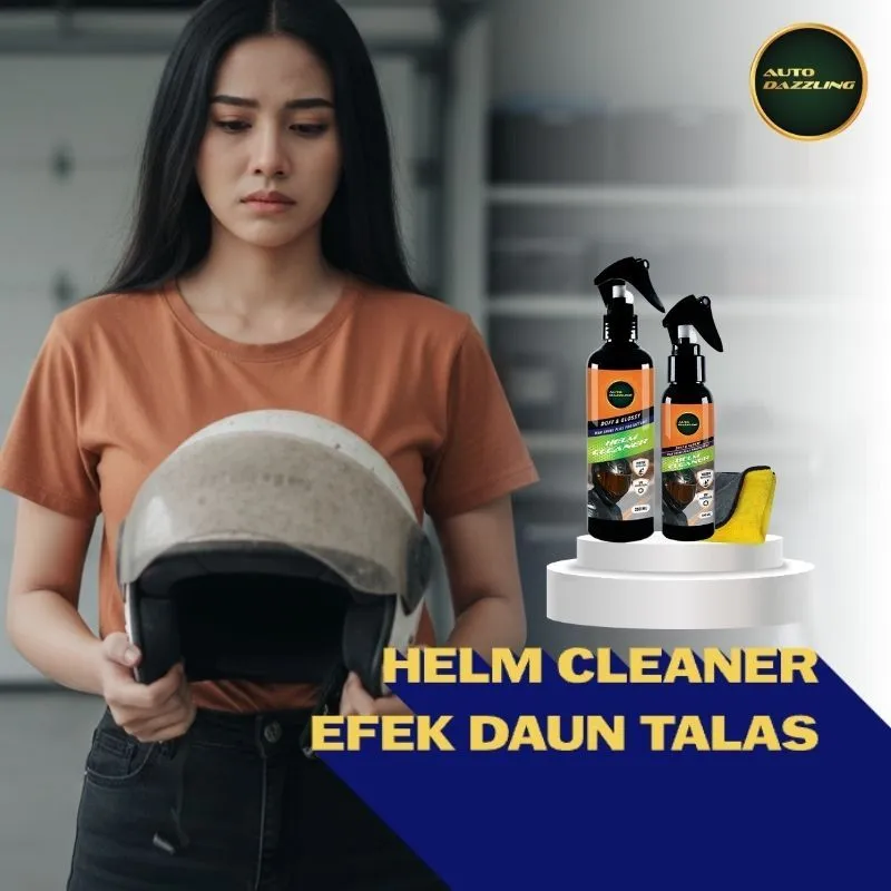 Auto Dazzling Cairan Pembersih Helm & Visor Iridium | Bisa Untuk Body Doff & Glossy | Anti Jamur, Efek Daun Talas, Bonus Lap