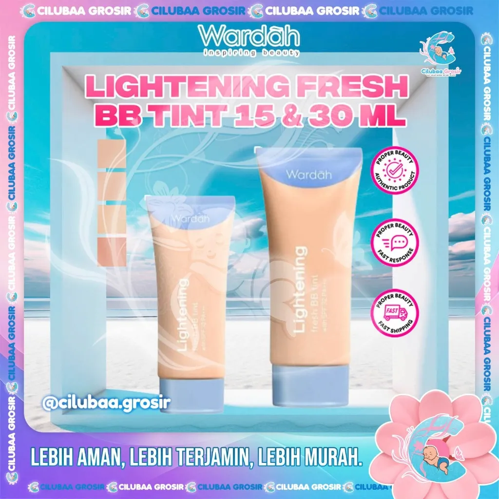 WARDAH Lightening Fresh BB Tint 15 & 30mL || Alas Bedak Wardah || Base Makeup Super Ringan || BB Tint Ringan yang Diformulasikan dengan SPF 32 PA+++