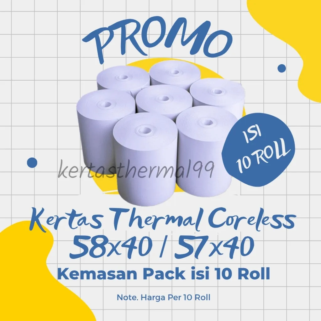 10 ROLL KERTAS THERMAL STRUK KASIR / PPOB PAPER ROLL 58X40 / 57X40 TERMAL POS RECEIPT MINI PRINTER BLUETOOTH 58MM 58X40MM 57X40MM CORELESS PREMIUM
