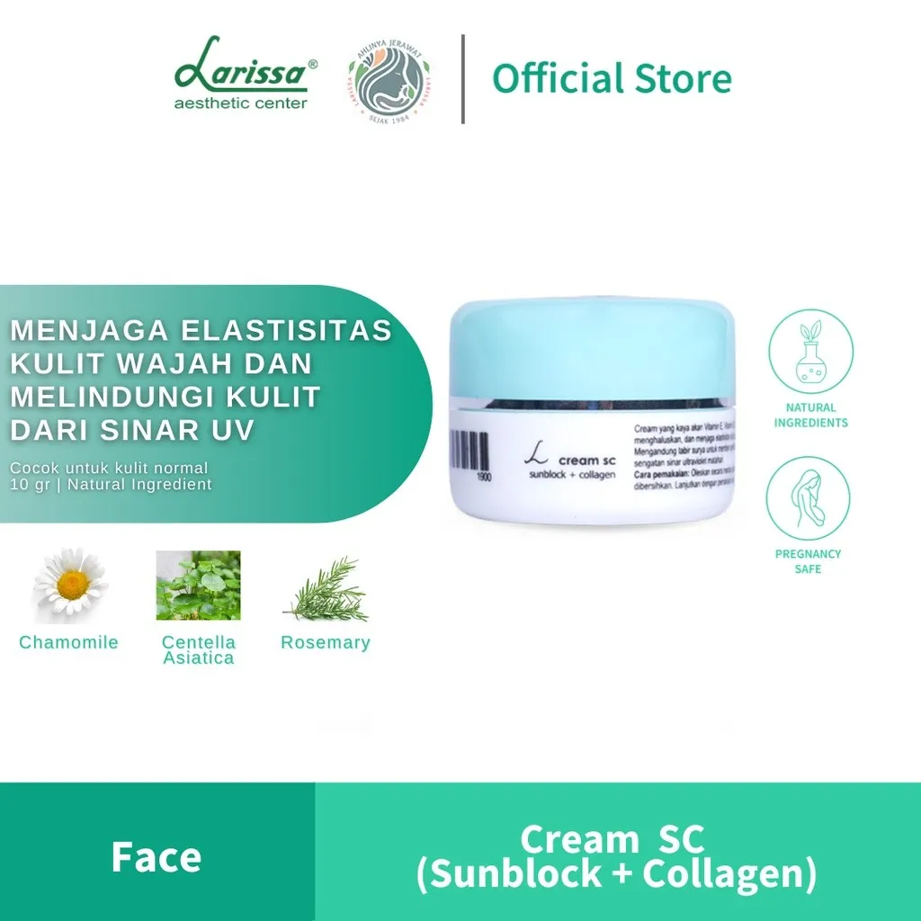 Larissa Cream SC (Sunblock + Collagen) - Sunscreen SPF 30 Untuk Kulit Berminyak | Kering | Normal