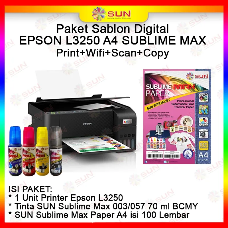 Printer Paket Sablon Digital Tinta Sublime Max SUN Epson L121 / L1210 / L1250 / L1251 / L3210 / L3211 / L3250 / L5290 - Print Scan Copy Wifi