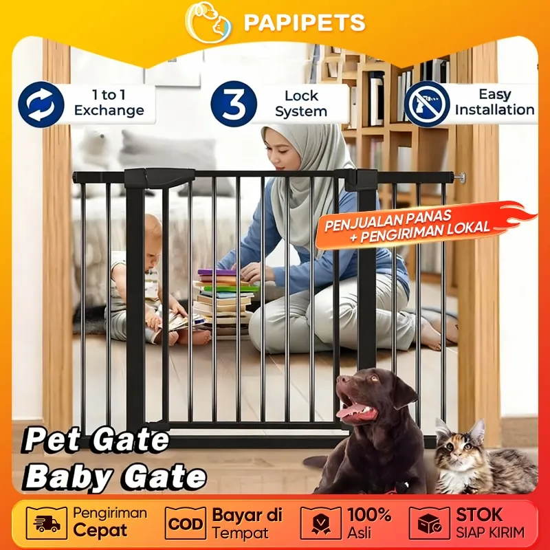 PAPIPETS Baby TINGGI 76 CM GOL Baby Safety Gate Pressure Pintu Pagar Pengaman Pembatas Bayi Anak Tangga