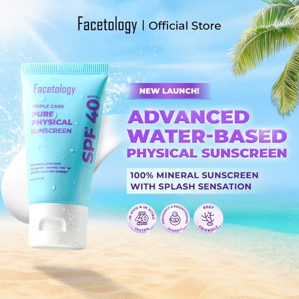 Facetology Triple Care Pure Physical Sunscreen SPF 40 PA+++ 100 Persen Mineral Sunscreen Tabir Surya Bantu Proteksi dan Melembabkan Kulit Aman Untuk Kulit Berjerawat Sensitif All Skintype