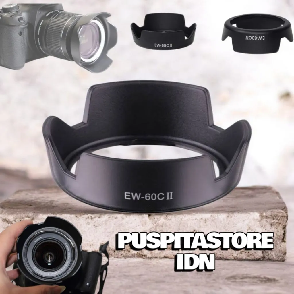 Hood Lensa Canon Kit 18-55mm IS II III 1000D 1100D 1200D 1300D 1500D 2000D 3000D 4000D - Lens Hood EW-60CII