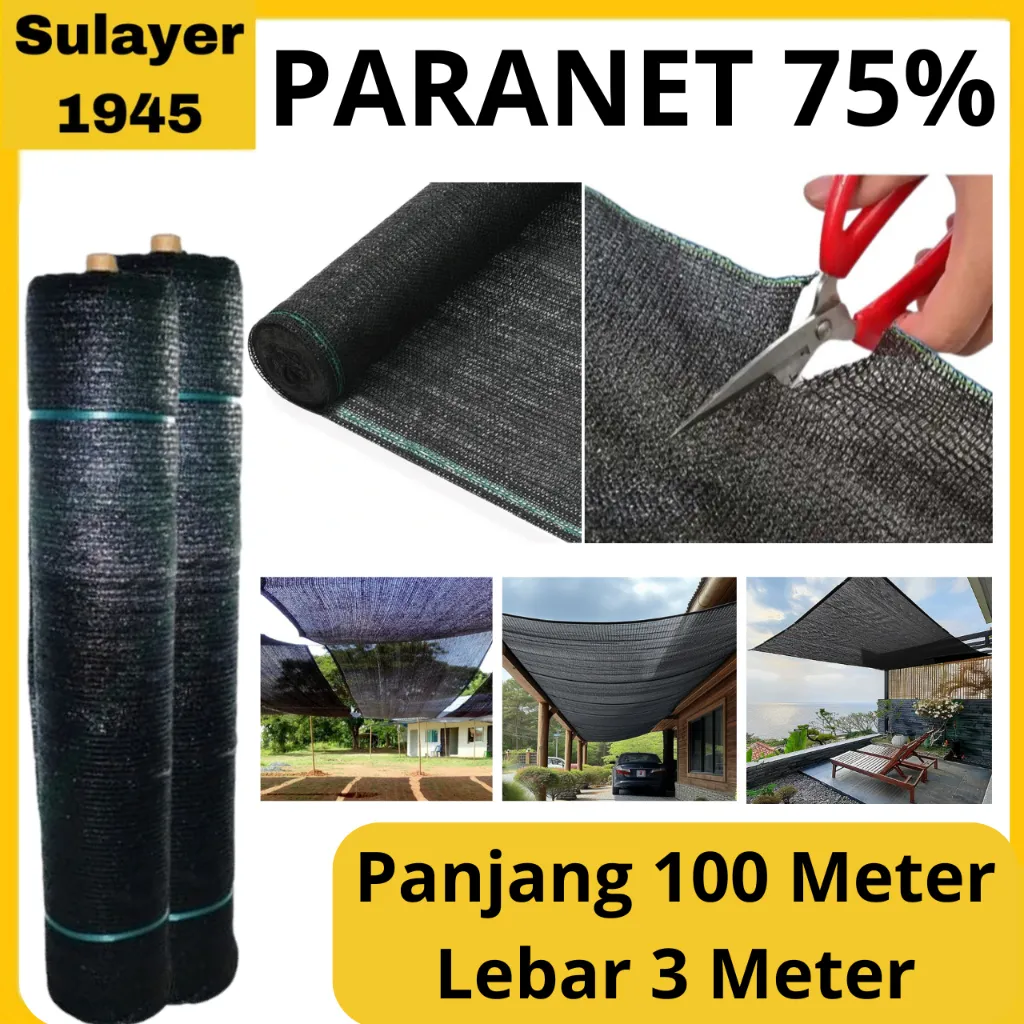 PARANET 75% ( 1 ROLL ) = Panjang 100 Meter X Lebar 3 Meter