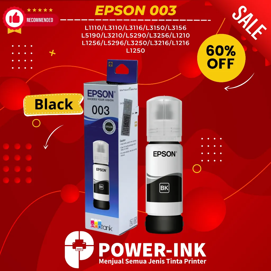 TINTA EPSON 003 PREMIUM UNTUK PRINTER SERIES L1110 / L3110 / L3116 / L3150 / L3156 / L5190 / L3210 / L5290 / L3256 / L1210 / L1256 / L5296 / L3250 / L3216 / L1216 / L1250
