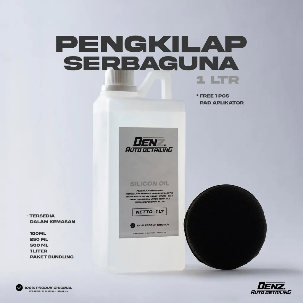 SILICON OIL 1LITER PENGKILAP SERBAGUNA DENZ AUTO DETAILING