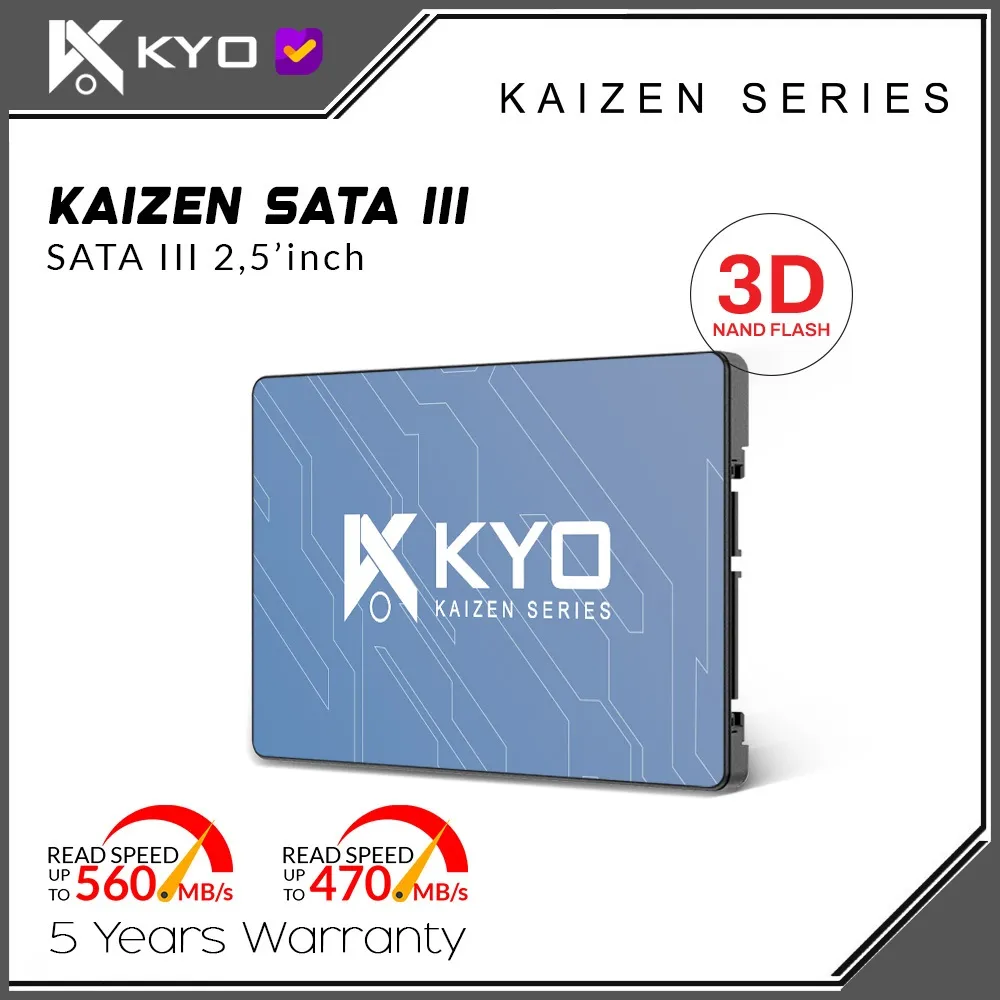 KYO Kaizen SSD SATA III 2,5" 120GB 128GB 240GB 256GB 512GB 1TB SATA III 2.5" 6GB/S SSD SATA 3 Garansi Resmi 5 Tahun 3D NAND FLASH