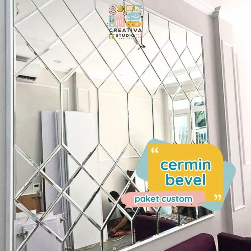 Creativa Kaca Cermin Bevel Custom by Customer Request