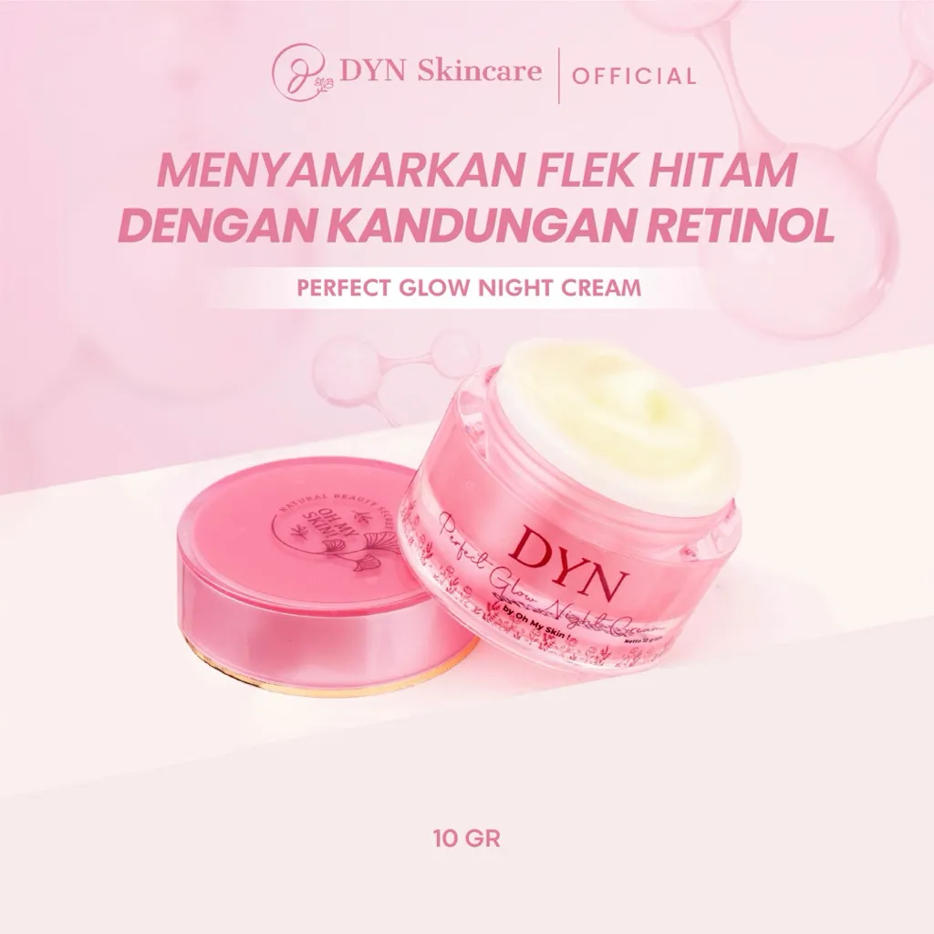 Oh My Skin! DYN Perfect Glow Night Cream | Krim Retinol | Krim Malam Flek | Skincare Glowing