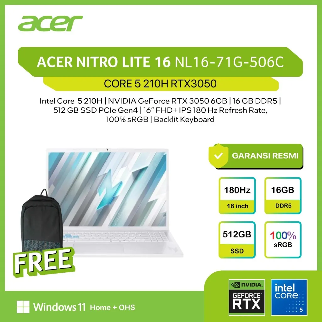 ACER LAPTOP GAMING NITRO LITE 16 NL16-71G-506C GRAPHICS RTX3050 6GB INTEL CORE 5 210H RAM 16GB RAM STORAGE 512GB SSD WINDOWS 11 +OFFICE +365 16" WUXGA 180HZ 100SRBG