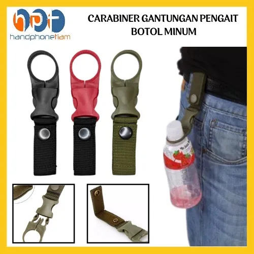 HANDPHONETIAM Carabiner Gantungan Pengait Botol Air Minum BottleHook Buckle Bag Holder ClipSerbaguna