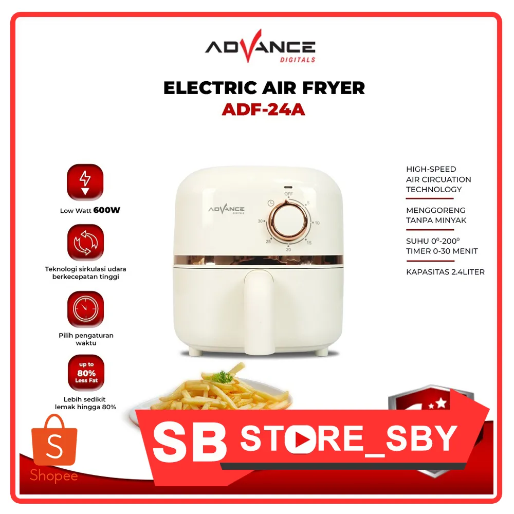 Air Fryer Advance ADF-24 A Electric Penggorengan Tanpa Minyak Kapasitas 2,4 Liter