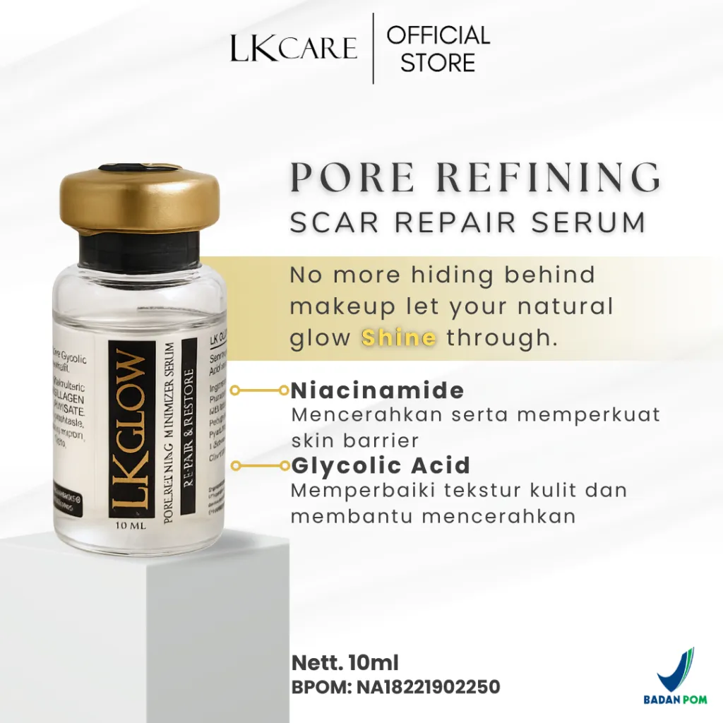 Serum Bopeng Pore Refining Minimizer LKGLOW - Samarkan bekas jerawat, Mengecilkan Pori, Haluskan Tekstur & Cerahkan Wajah