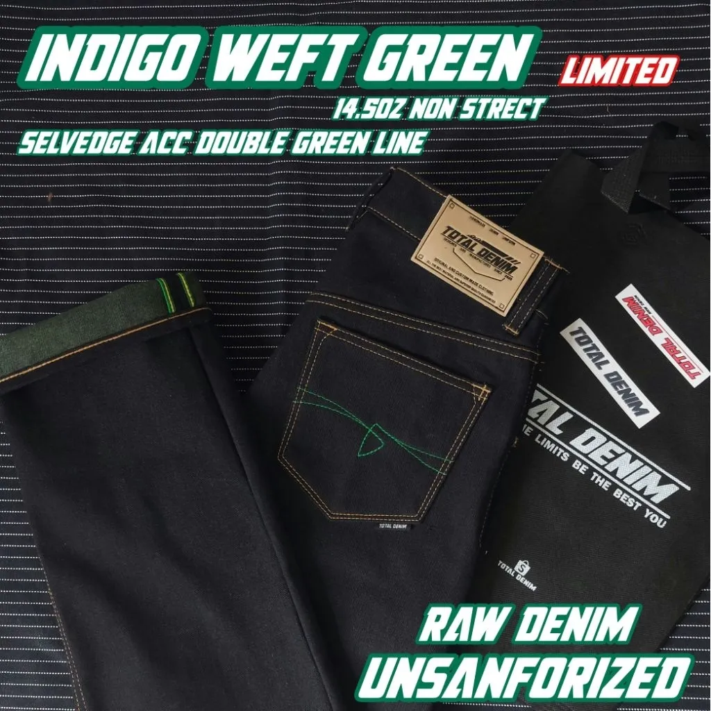 total denim _ indigo weft green selvedge acc raw denim celana denim dan jeans