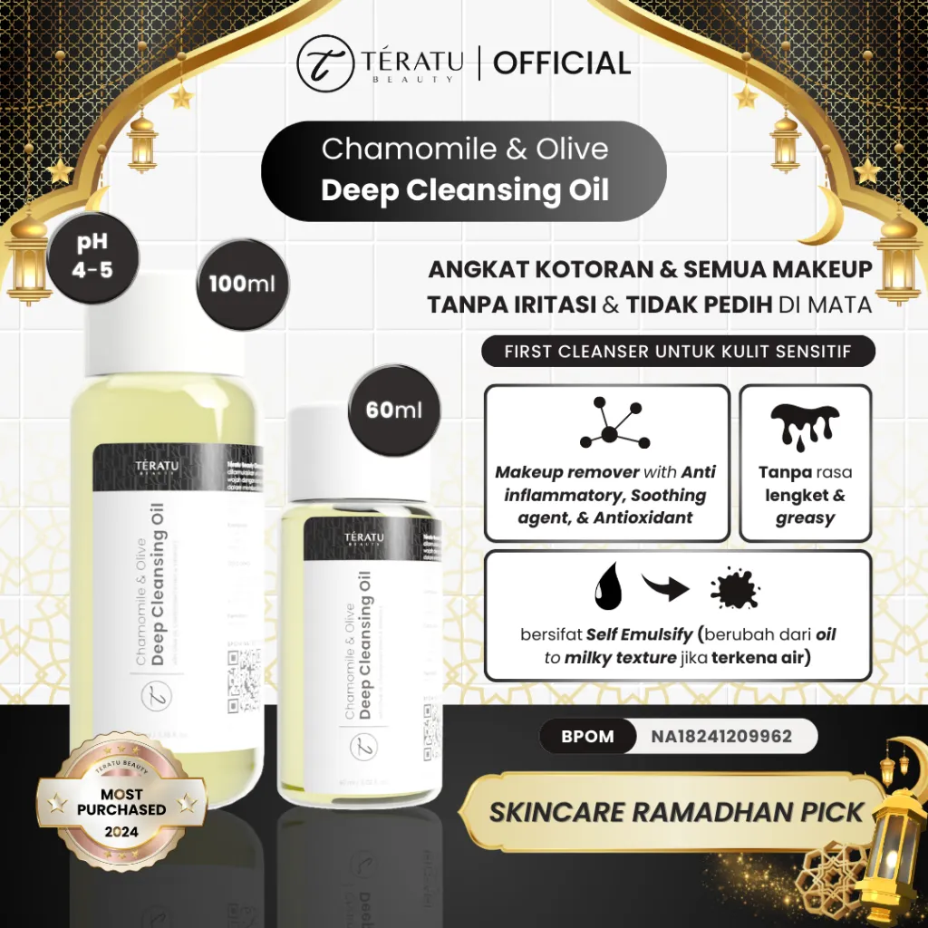 TERATU BEAUTY Chamomile & Olive Deep Cleansing Oil (Self Emulsified Oil to Milk formula ANGKAT KOTORAN DAN SEMUA MAKEUP tanpa iritasi dan tidak perih di mata)