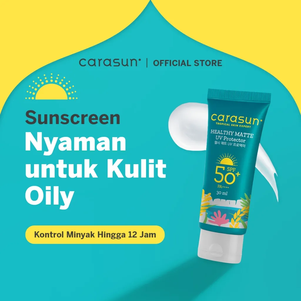 CARASUN Healthy Matte UV Protector SPF 50+ PA++++ 30ml | Sunscreen Kulit Berminyak Kulit Sensitif Oil Control Tidak Lengket Non-comedogenic