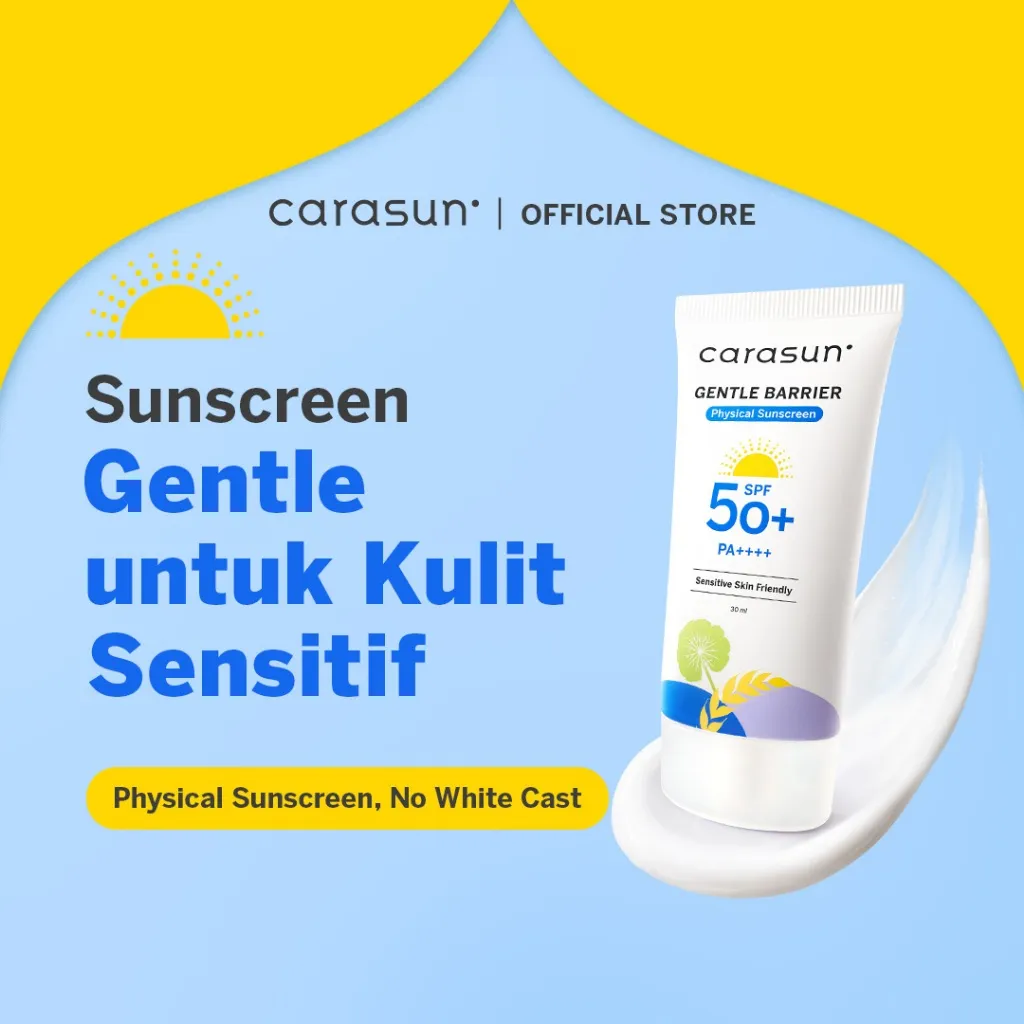 CARASUN Gentle Barrier Physical Sunscreen SPF 50+ PA++++ 30ml | Sunscreen Ringan No Whitecast untuk Kulit Sensitif