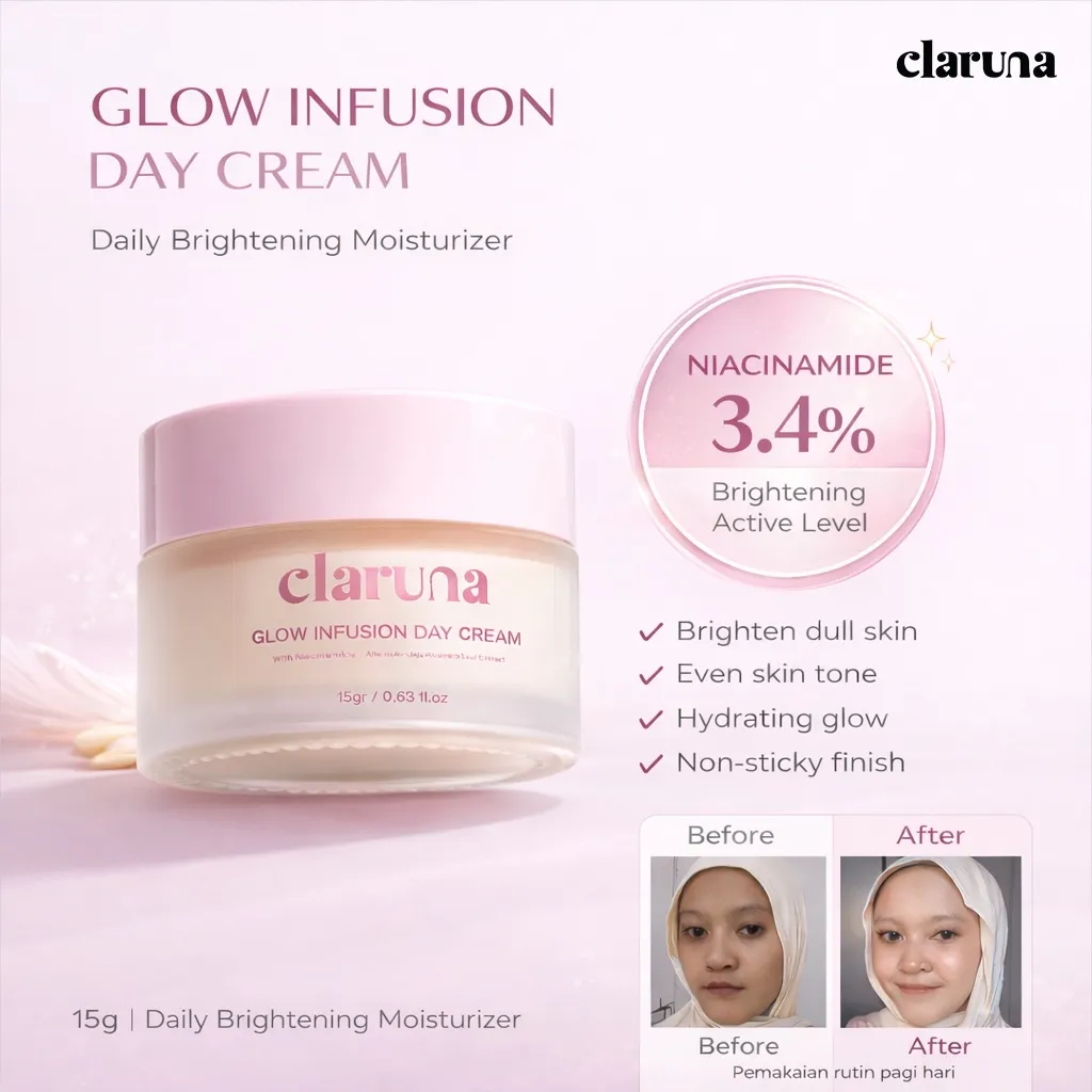 Claruna Glow Infusion Day Cream - Day Cream Dengan Formula Skincare Perawatan Mencerahkan, Melembabkan, Melindungi dari sinar matahari, Tone Up Natural