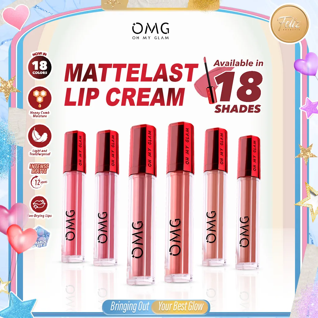 * FELIZ * OMG Oh My Glam Lipcream – Lip Cream Matte dengan Warna Intense, Tahan Lama, Ringan di Bibir, High Pigmented, Nyaman Dipakai Seharian & Memberikan Hasil Flawless