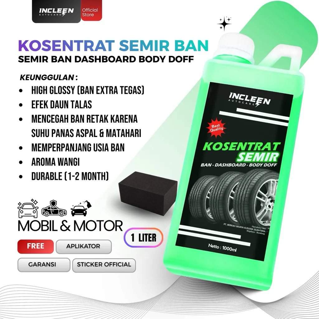 KOSENTRAT SEMIR 1 Liter Semir Ban Semir Jok Semir Dashboard Semir Doortrim Semir Body Doff Kendaraan Mobil Motor by INCLEEN AutoCare