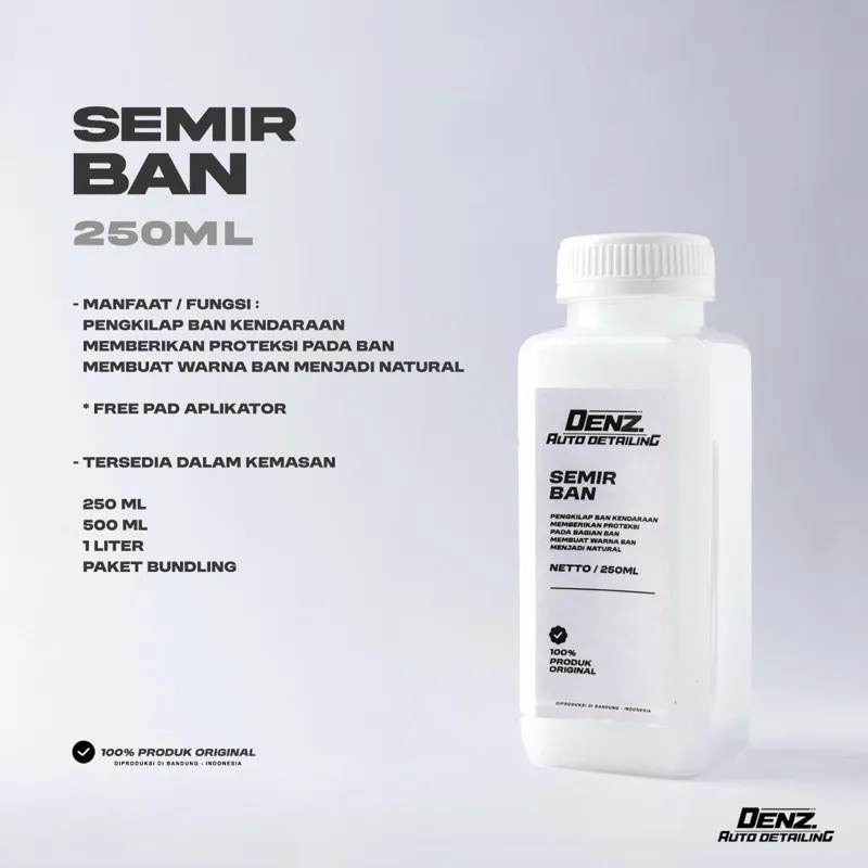 SEMIR BAN 250ML DENZ AUTO DETAILING PENGKILAP BAN MOTOR MOBIL