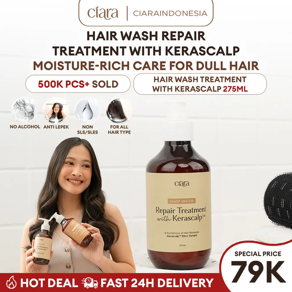 Ciara Hair Wash Repair Treatment With Kerascalp Shampoo rambut shampo rambut kering hair wash sampo rambut rusak shampoo ketombe shampo rambut berminyak hair wash anti dandruf hair wash hair fall BPOM aman bumil busui sampo rambut rontok sampo lepek