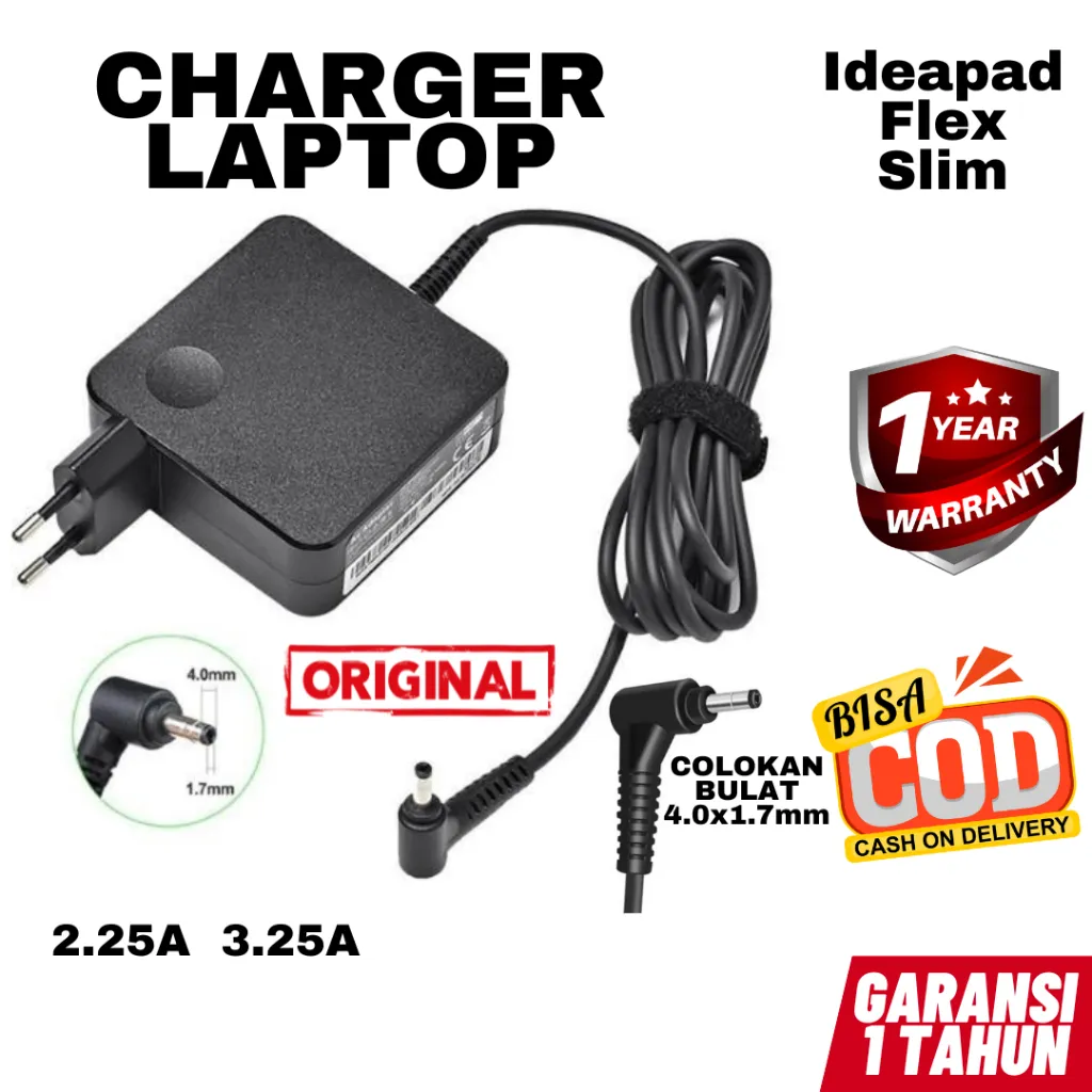 Charger Laptop Ideapad Slim Flex Yoga Series Garansi 1 Tahun Ideapad 100 100-14 110 110S 120 130 310 320 330 510 520 710 Slim 3 5 7 Flex 4 5 6 Yoga 2 S145 D330 V14 V15 S340 C340 S540 20V | 2.25A | 3.25A | 45W | 65W | Connector 4.0x1.7mm
