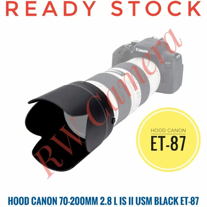 Lens Hood Lensa ET-87 ET87 Canon 70-200 mm F2.8 IS Mark II 70-200mm Mark 2 3