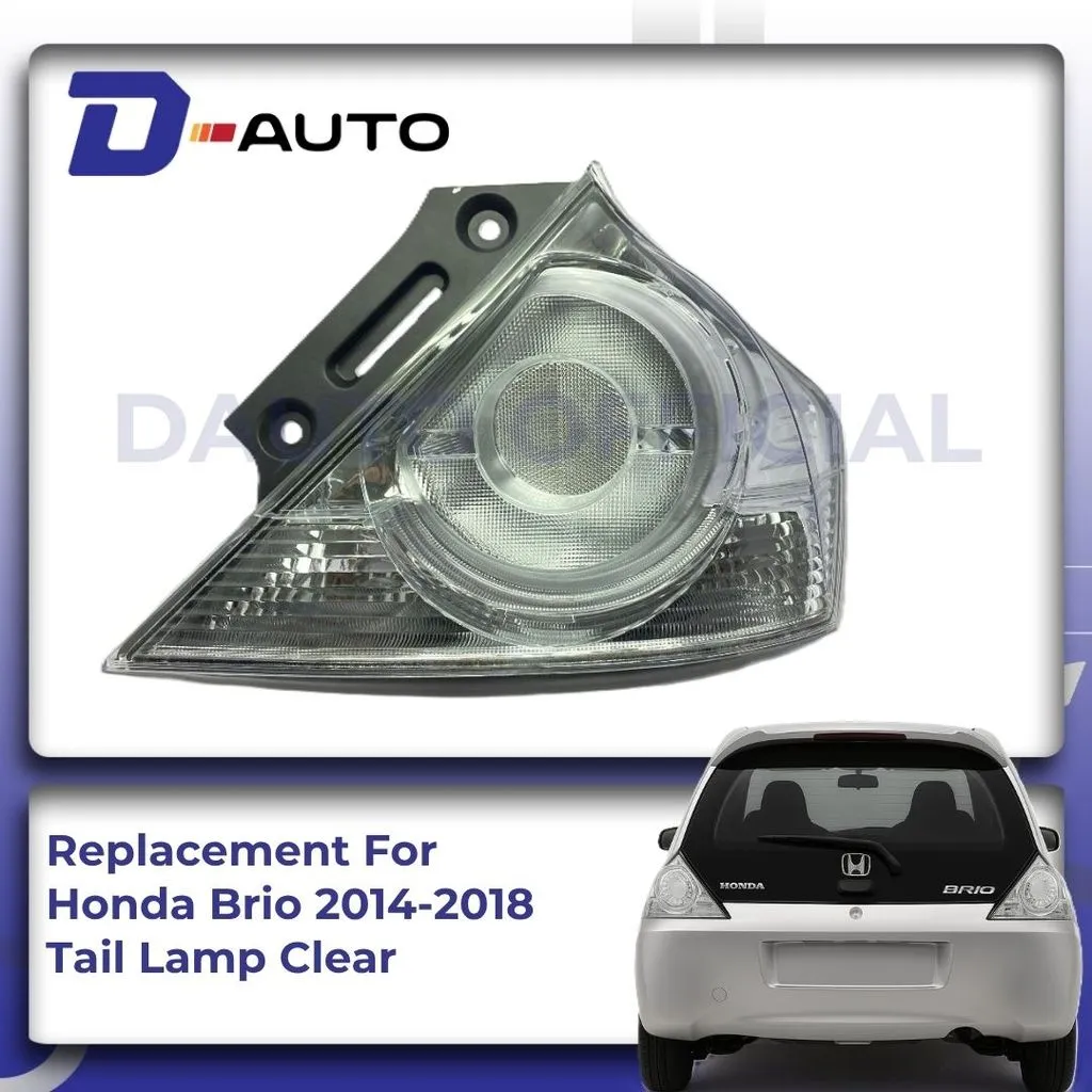 H*NDA BRIO 2014, 2015, 2016, 2017, 2018 TAIL LAMP ( CLEAR ) / LAMPU STOP VARIAN CLEAR / BENING