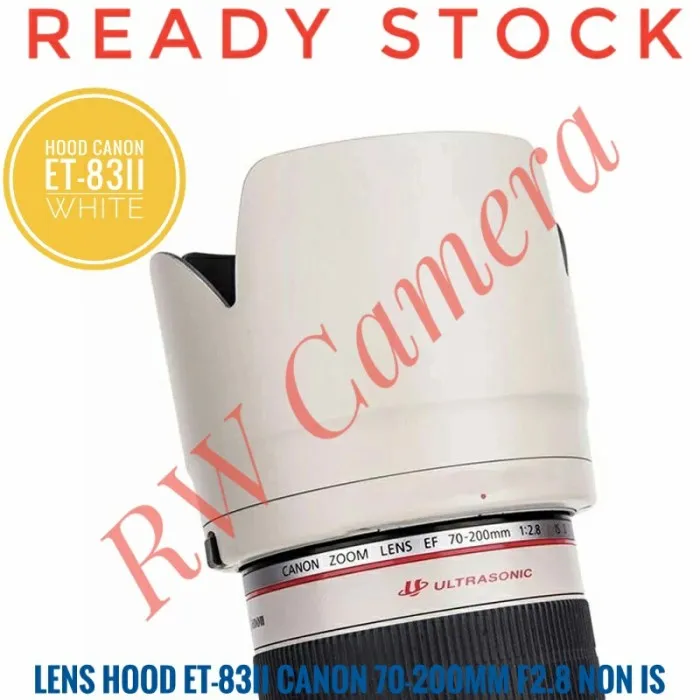 Lens Hood Putih ET-83ii ET83ii Canon 70-200 mm F2.8 Non IS Lensa 70-200mm White